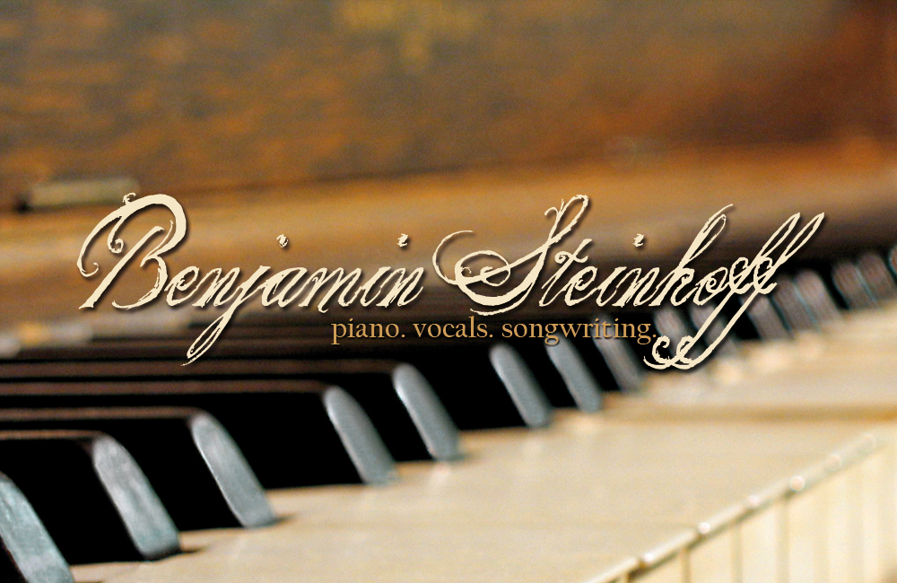 Benjamin Steinhoff | piano. vocals. songwriting.